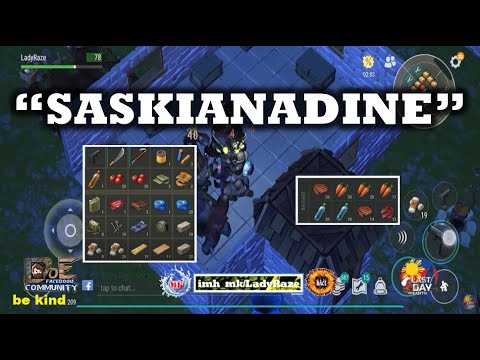 "SASKIANADINE" | REVENGE RAID  - Last Day On Earth: Survival