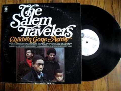 The Salem Travelers - I´ve GoneToo Far