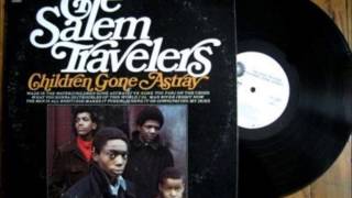 The Salem Travelers - I´ve GoneToo Far