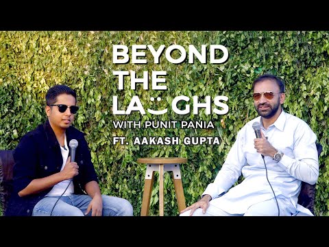 @AakashGupta | Beyond The Laughs with Punit Pania