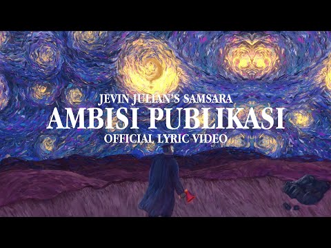 Jevin Julian -  Ambisi Publikasi (Official Lyric Video)