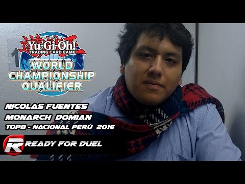 Nicolas Fuentes Top 8 WCQ Nacional Perú / Monarch Domain [Ready for Duel]