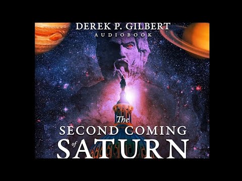 Derek Gilbert - Revelation 9 & Return Of Saturn 
