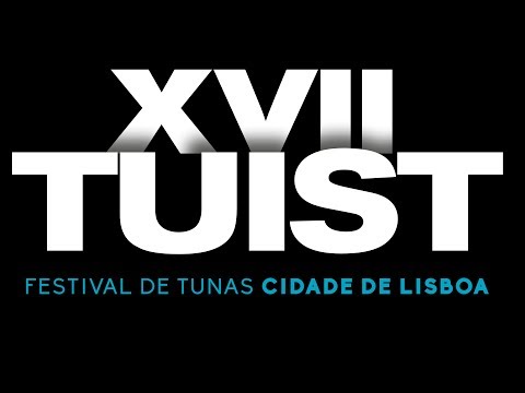 XVII TUIST - Festival de Tunas 