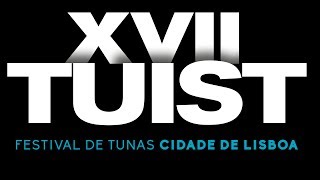 XVII TUIST - Festival de Tunas 