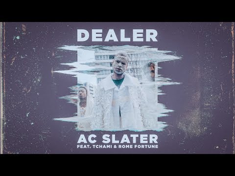 AC Slater - Dealer (feat.Tchami & Rome Fortune) [Official Music Video]