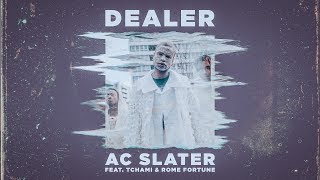 AC Slater - Dealer (feat.Tchami & Rome Fortune) [Official Music Video]