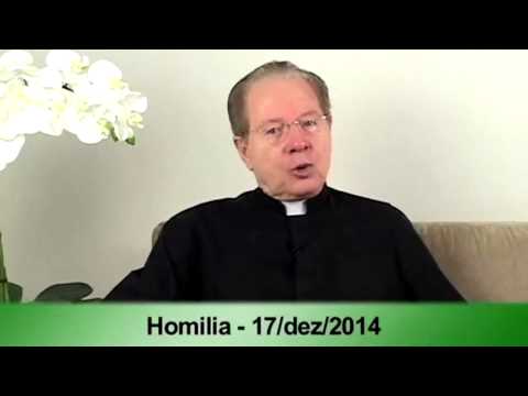 (O Pão Nosso) 17 Dezembro 2014  -  Homilía  Pe.F.C.Cardoso.