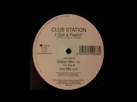 Club Station - I Got a Feeling (Station mix)