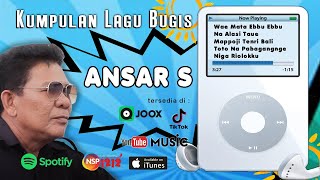 ANSAR S | lagu bugis Mp3  lagu bugis terbaru pilihan paling populer,  lagu Bugis Perjalanan