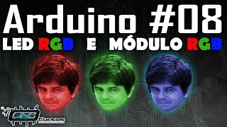 Curso de Arduino #08 - Led RGB, Módulo Led RGB
