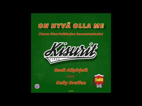 Sauli Alipirjelä (feat. Kelly Draffan) - On hyvä olla me