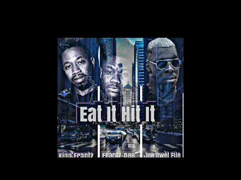 Joé Dwèt filé, King Frantz & Frantz-Dee "Eat It Hit It" #2018