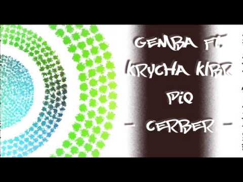 GemBa ft. Krycha KLBR, piq - Cerber