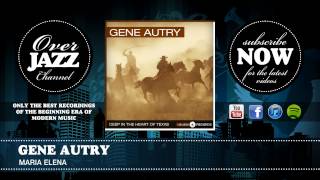 Gene Autry - Maria Elena (1941)