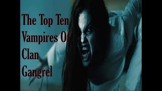 Top Ten Vampires of Clan Gangrel video