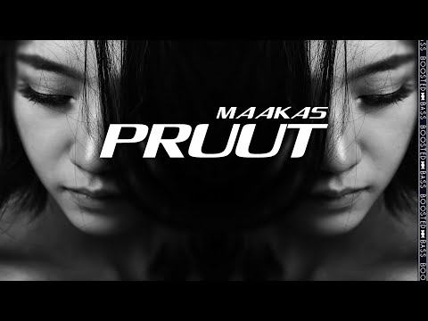 MAAKAS - Pruut［Bass Boosted］