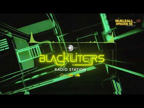 Blackliters Radio #055 "NUKLEALL" [Psychedelic Trance Radio]