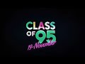 Class Of 95 Is Back