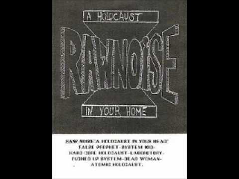 Raw Noise - a holocaust in your home (FULL DEMO) 1984
