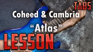 Coheed &amp; Cambria-Atlas-Guitar Lesson-Tutorial-How to Play-Tabs