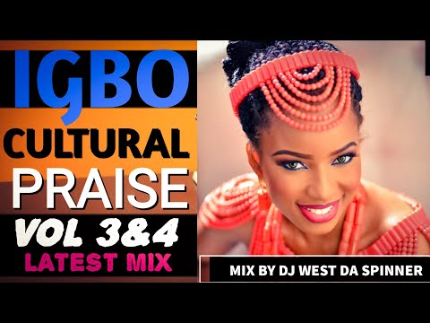 KCEE IGBO CULTURAL PRAISE VOL 3&4 LATEST MIX 2021/KCEE & OKWESILI EZE GROUP/MERCY CHINWO/CHINYERE