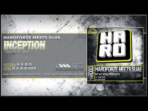 Hardforze Meets Suae - Inception (Original Mix)