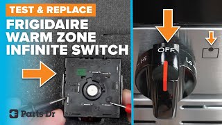 How to Replace a Warm Zone Infinite Switch on a Frigidaire Range