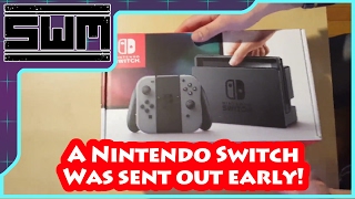 A Nintendo Switch Was Shipped Out Early...And Leaks Ensued!