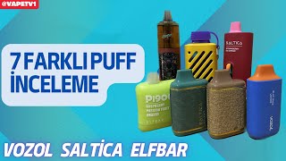 VOZOL 𐤟 SALTICA 𐤟 ELFBAR İNCELEME VE KARŞILAŞTIRMA. 7 FARKLI PUFF DENEDİM!