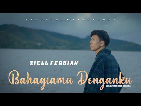 Ziell Ferdian - Bahagiamu Denganku (Official Music Video)
