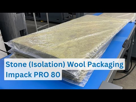 , title : 'Stone (Isolation) Wool Packaging | IMPACK Pro 80 Continuous Sealing Shrink Wrapping Machine'