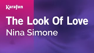 Karaoke The Look Of Love - Nina Simone *
