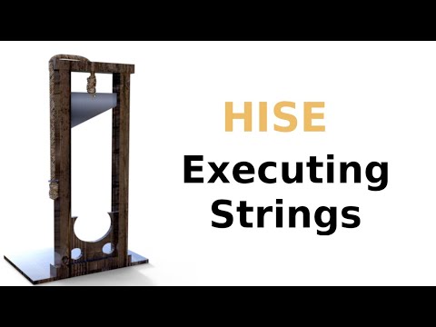 How to execute strings in HISE