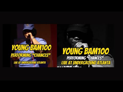 “Chances”|Live At Underground Atlanta| (Live + Alternated Performance) #YoungBam100 #Chances #HipHop