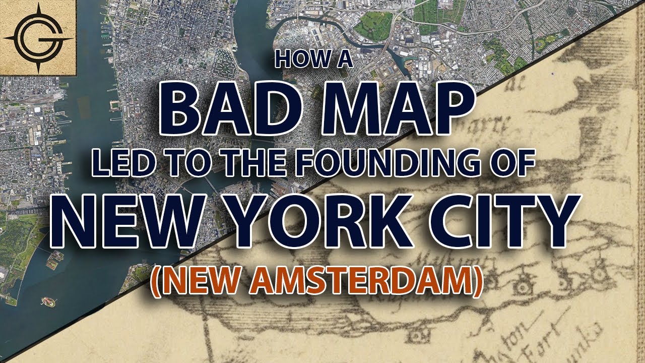 How Mistaken Maps Led to the Founding of New York City (New Amsterdam)