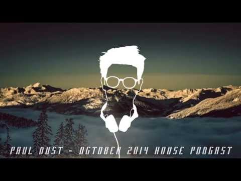 DEEP / FUTURE House Mix by Paul Dust - October 2014 FREE DOWNLOAD