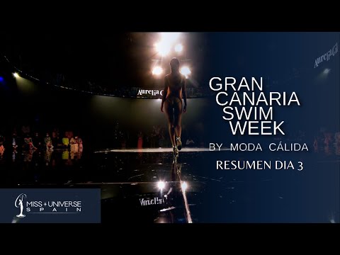 MUS 2021 | RESUMEN DIA 23 | GRAN CANARIA SWIM WEEK POR MODA CÁLIDA