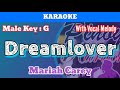 Dreamlover by Mariah Carey (Karaoke : Male Key)