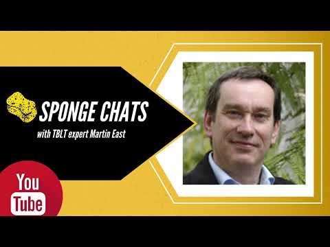 Sponge Chats - Perspectives on TBLT with Martin East
