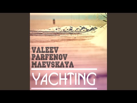 Yachting (Original Mix)