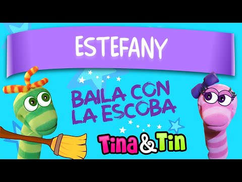 tina y tin + estefany (Música Personalizada para Niños)