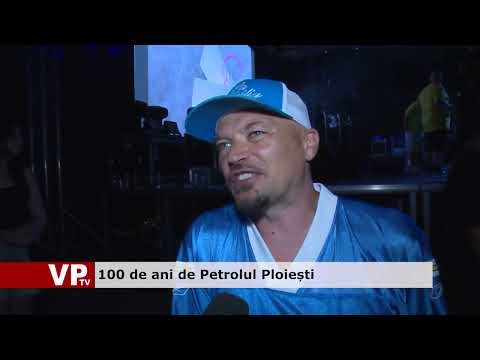 100 de ani de Petrolul Ploiești