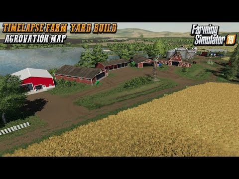 Agrovation Map Farm Yard Build | FS19 | Timelapse