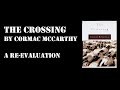 The Crossing by Cormac McCarthy:  A Re-Evaluation