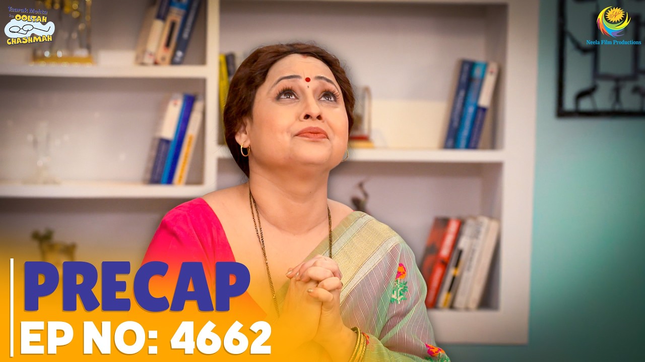 Ep 4662 - PRECAP! | Taarak Mehta Ka Ooltah Chashmah | तारक मेहता का उल्टा चश्मा