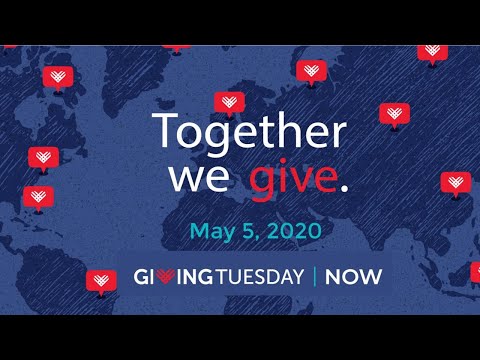 Giving Tuesday May 5th 2020