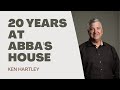 20 Years Of Ken Hartley At Abba S House