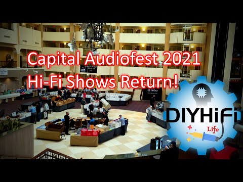 Capital Audiofest 2021 Show Report