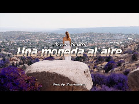 NEREA BENITO - UNA MONEDA AL AIRE (Videoclip Oficial)